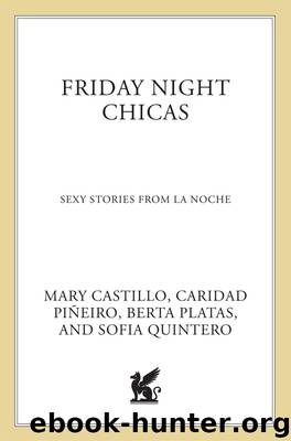 Friday Night Chicas by Mary Castillo