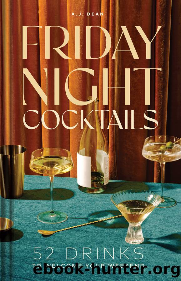 Friday Night Cocktails by AJ Dean