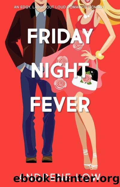 Friday Night Fever by Andrene Low