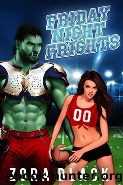 Friday Night Frights: A Monster Sports Romantic Comedy by Zora Black