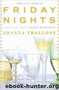 Friday Nights by Joanna Trollope