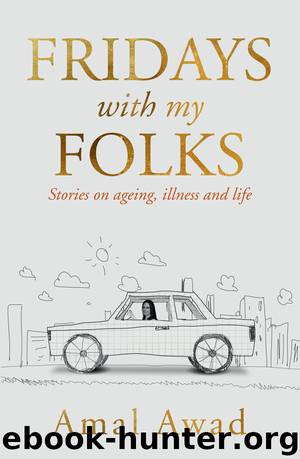 Fridays with my Folks by Amal Awad