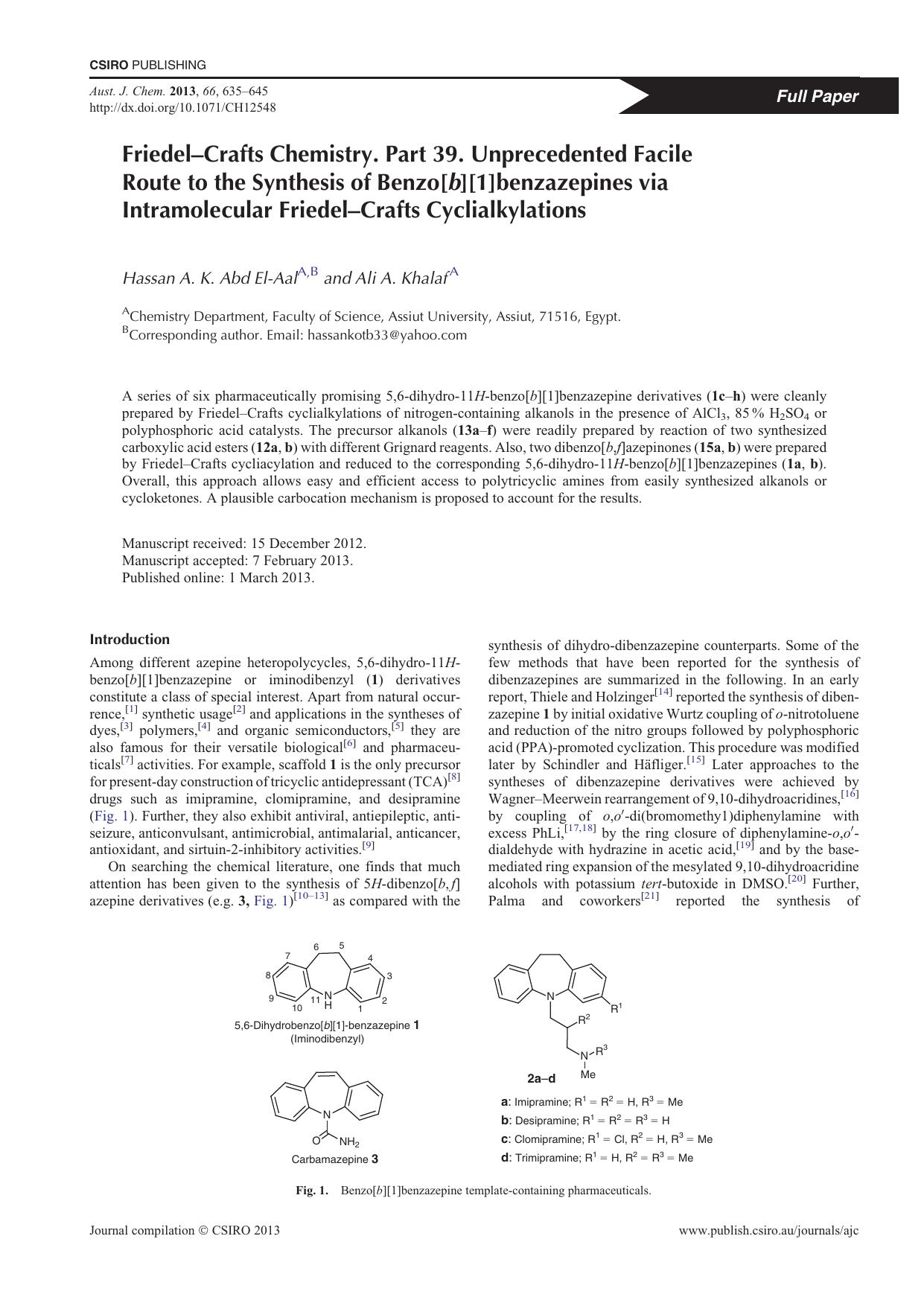 Friedel-Crafts Chemistry. Part 39. Unprecedented Facile Route to the Synthesis of Benzo[b][1]benzazepines via Intramolecular Friedel-Crafts Cyclialkylations by H. A. K. Abd El-Aal and A. A. Khalaf