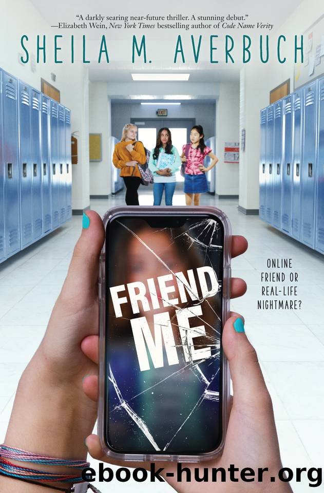 Friend Me by Sheila M. Averbuch