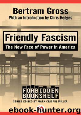 Friendly Fascism: The New Face of Power in America (Forbidden Bookshelf) by Bertram Gross