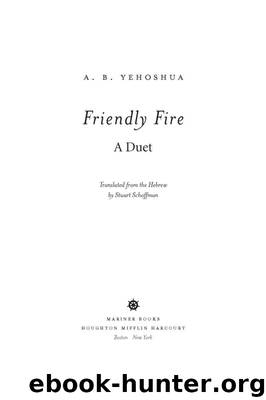 Friendly Fire by A. B. Yehoshua