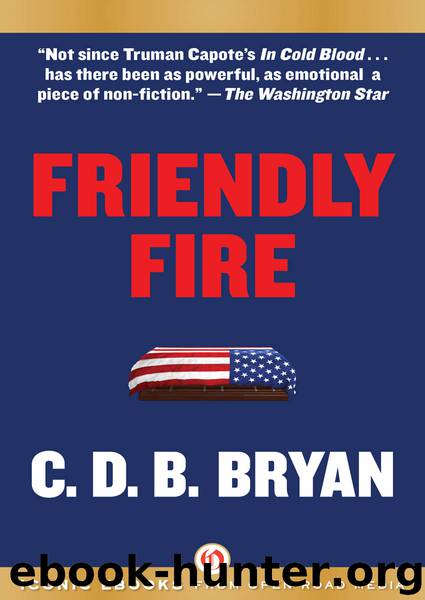 Friendly Fire by Bryan C. D. B.;