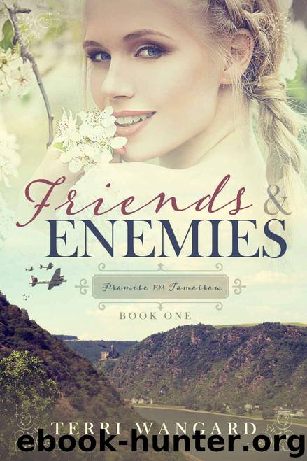 Friends & Enemies (Promise for Tomorrow Book 1) by Terri Wangard