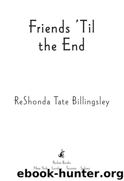Friends 'til the End by ReShonda Tate Billingsley