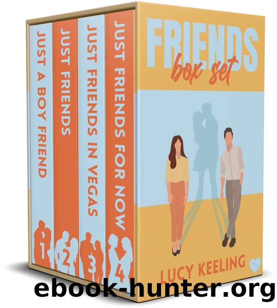 Friends Box Set: Four irresistible, laugh-out-loud romantic comedies by Keeling Lucy