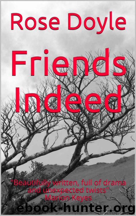Friends Indeed by Rose Doyle