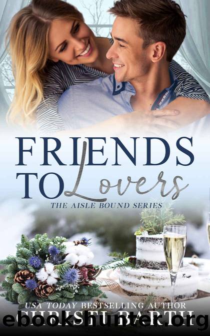 Friends To Lovers by Barth Christi