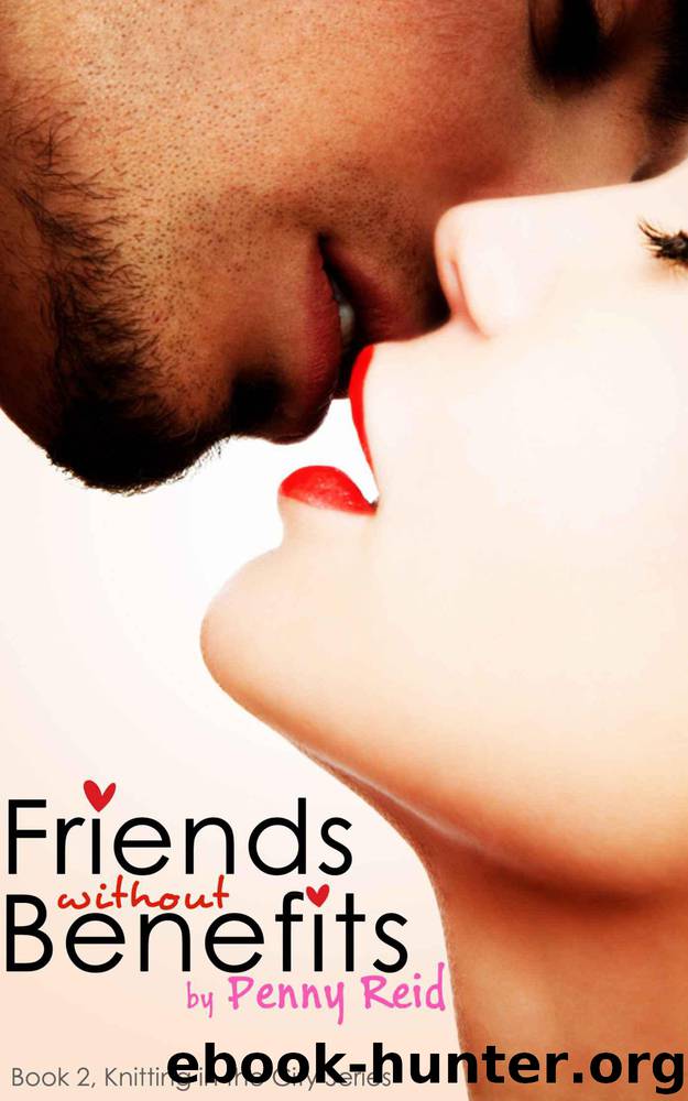Friends Without Benefits (Knitting in the City) by Reid Penny