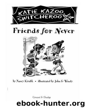 Friends for Never by Nancy Krulik
