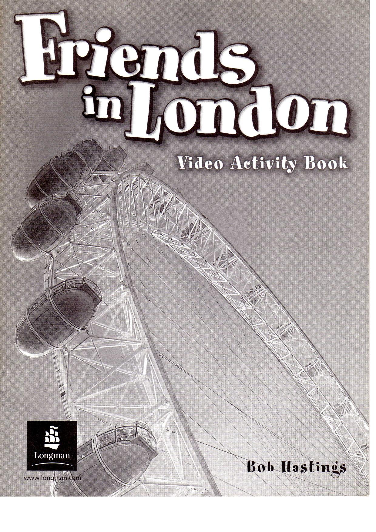 Friends in London. Video Activity Book by Hastings Bob