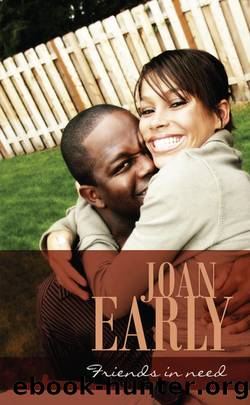 Friends in Need by Joan Early