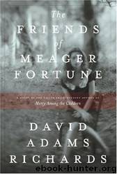 Friends of Meager Fortune by David Adams Richards