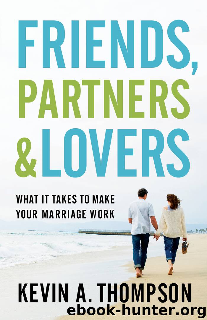 Friends, Partners, and Lovers by Kevin A. Thompson