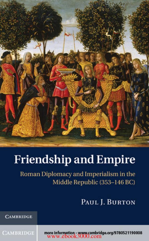Friendship and Empire by Burton Paul J