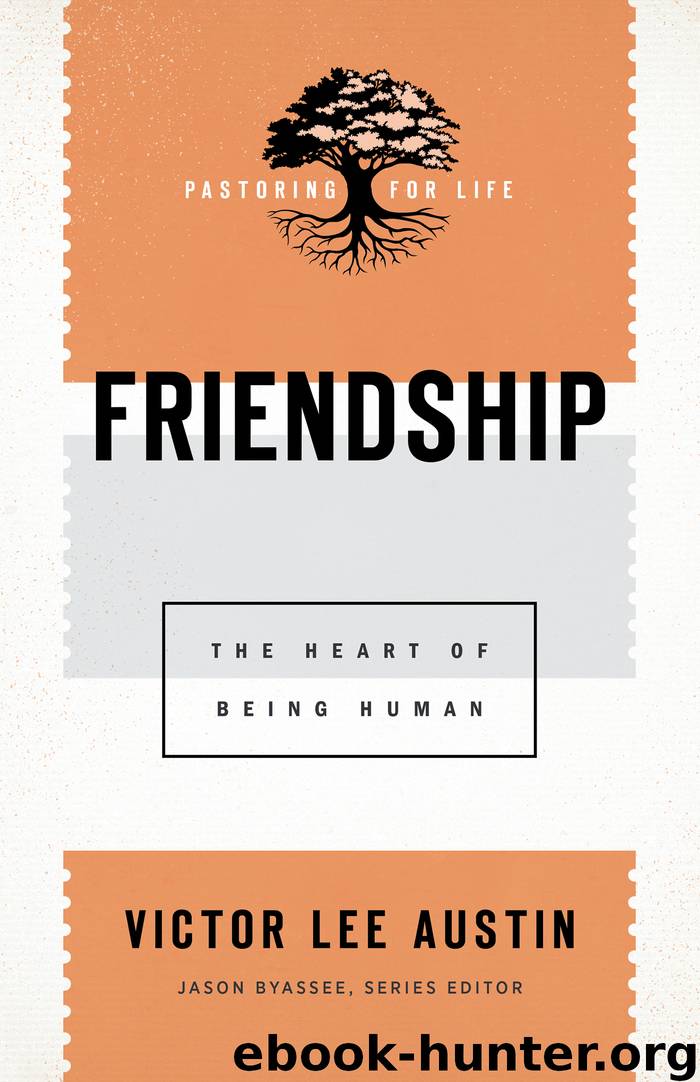 Friendship by Victor Lee Austin