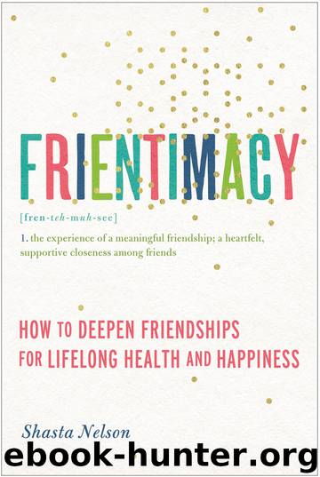 Frientimacy by Shasta Nelson