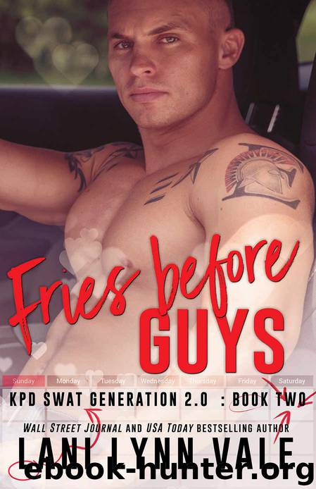 Fries Before Guys by Vale Lani Lynn & Vale Lani Lynn