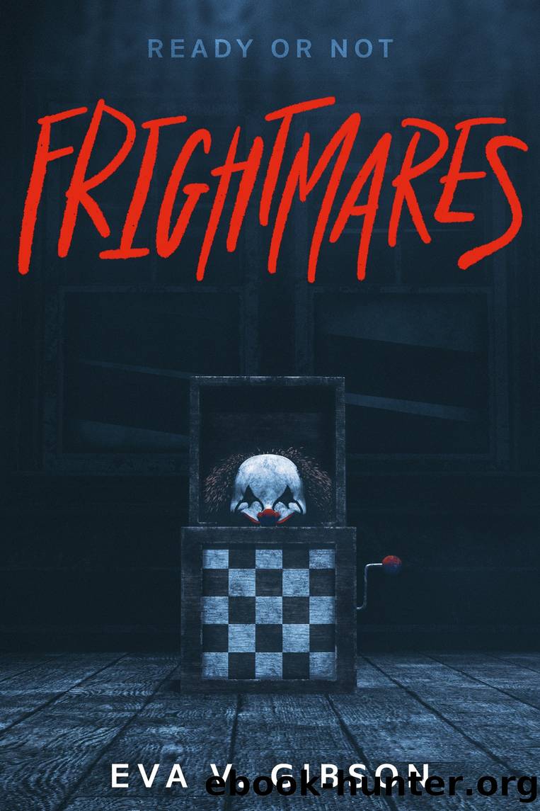 Frightmares by Eva V. Gibson