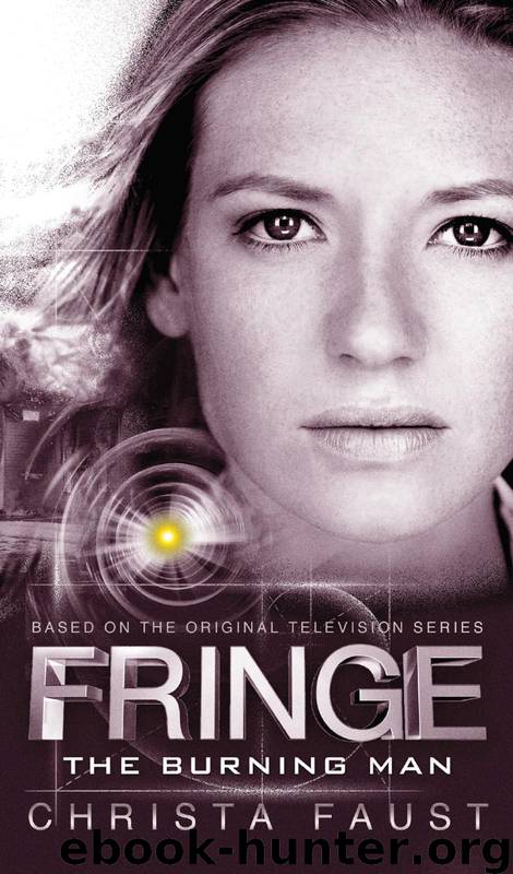 Fringe 02 - The Burning Man by Christa Faust