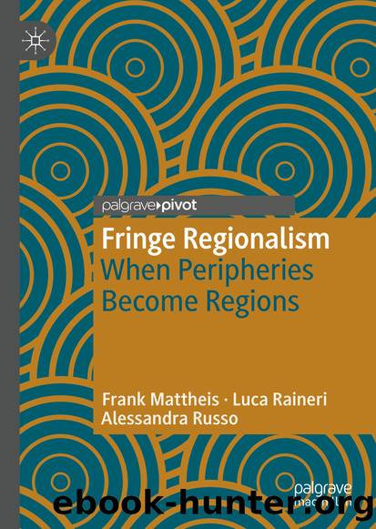 Fringe Regionalism by Frank Mattheis & Luca Raineri & Alessandra Russo