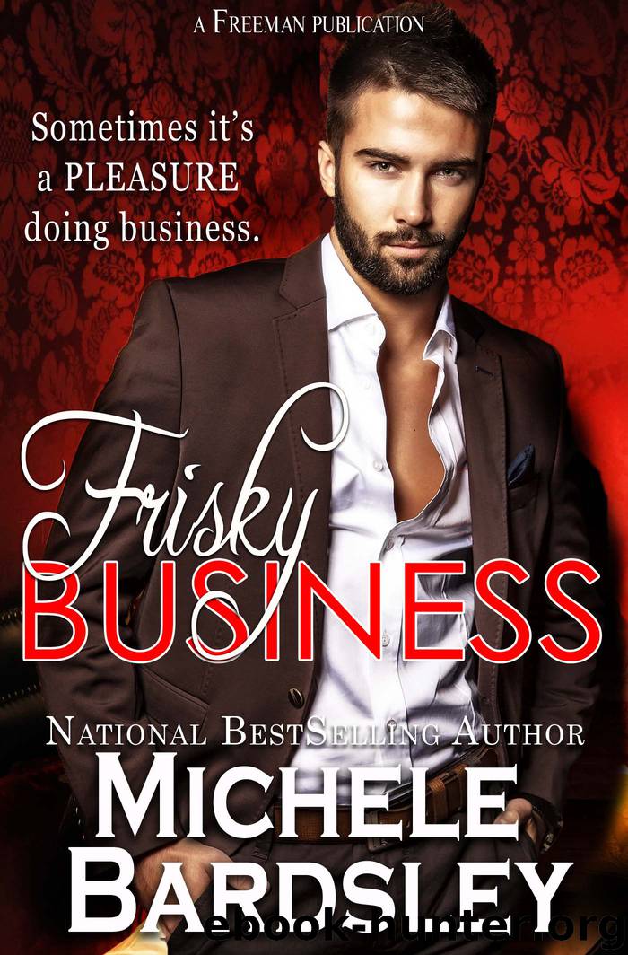 Frisky Business by Michele Bardsley
