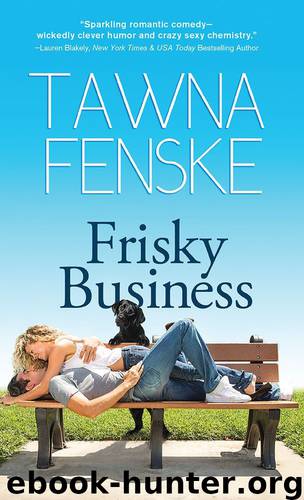 Frisky Business by Tawna Fenske