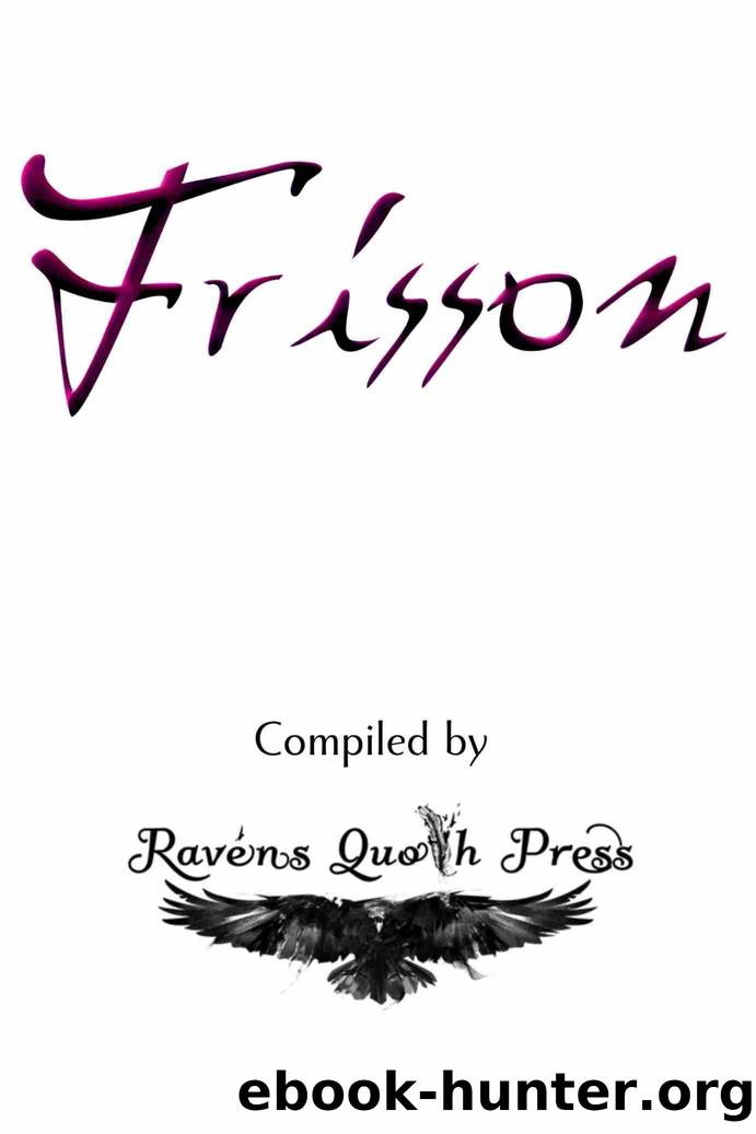 Frisson 1 by Ravens Quoth Press