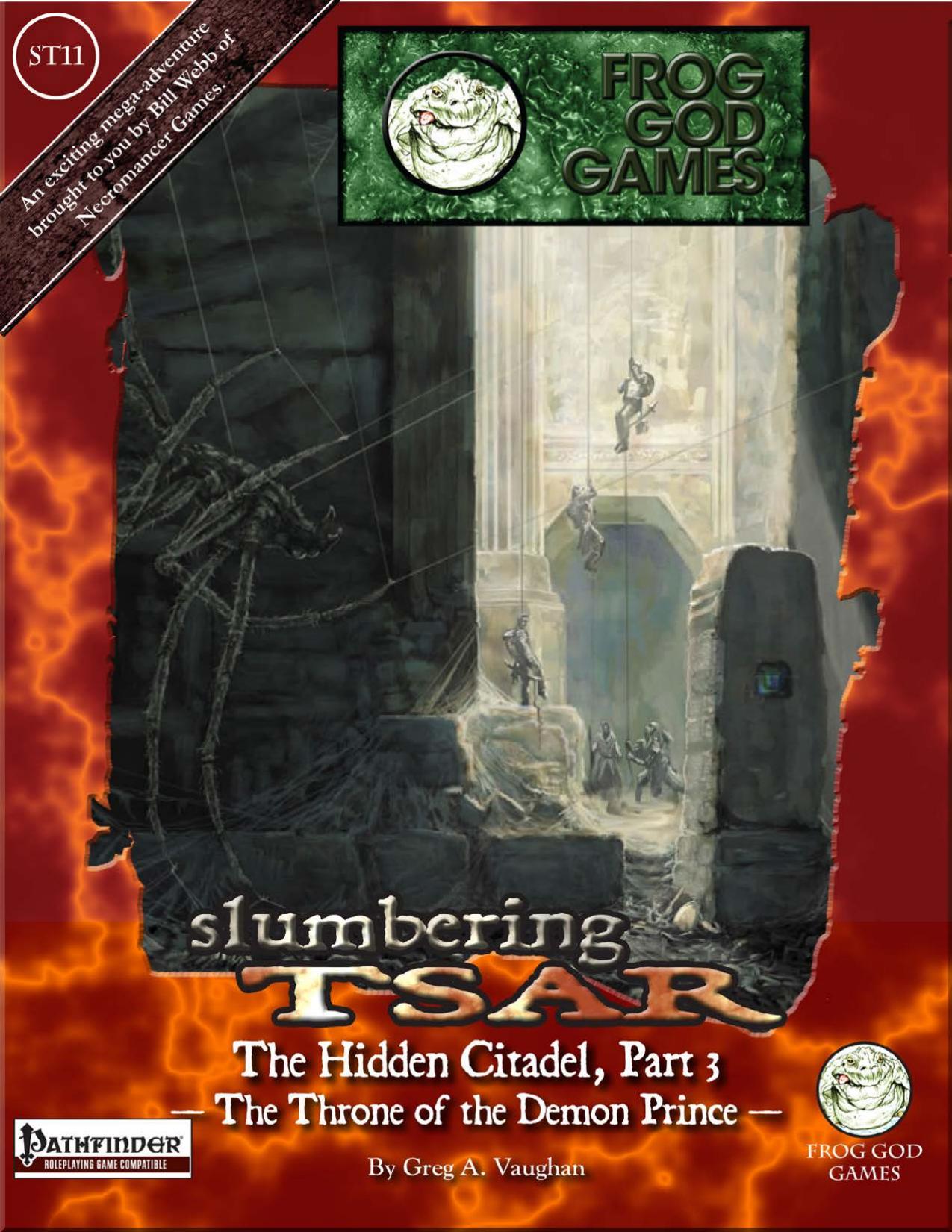 Frog God Games - Slumbering Tsar 11 - The Hidden Citadel, Part 3 by Throne of the Demon Prince