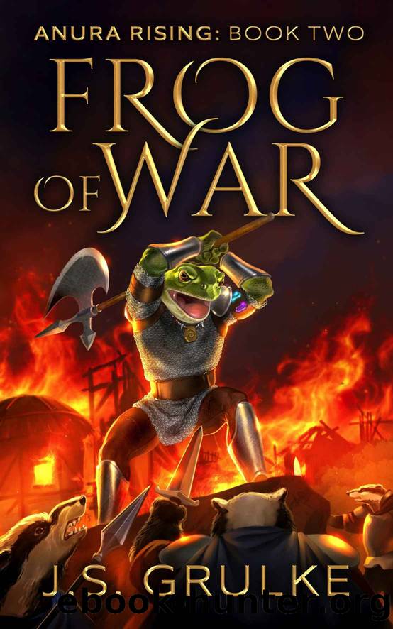 Frog of War by J S Grulke