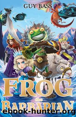 Frog the Barbarian by Guy Bass