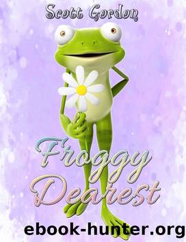 Froggy Dearest (Kiss me, my love!) by Scott Gordon