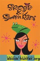 Frogs & French Kisses #2 by Sarah Mlynowski