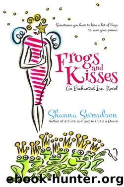 Frogs and Kisses by Shanna Swendson