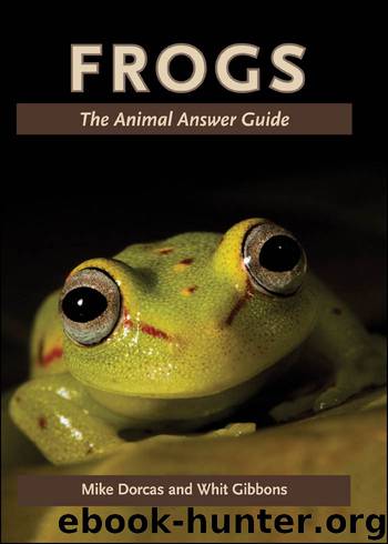 Frogs by Mike Dorcas & Whit Gibbons
