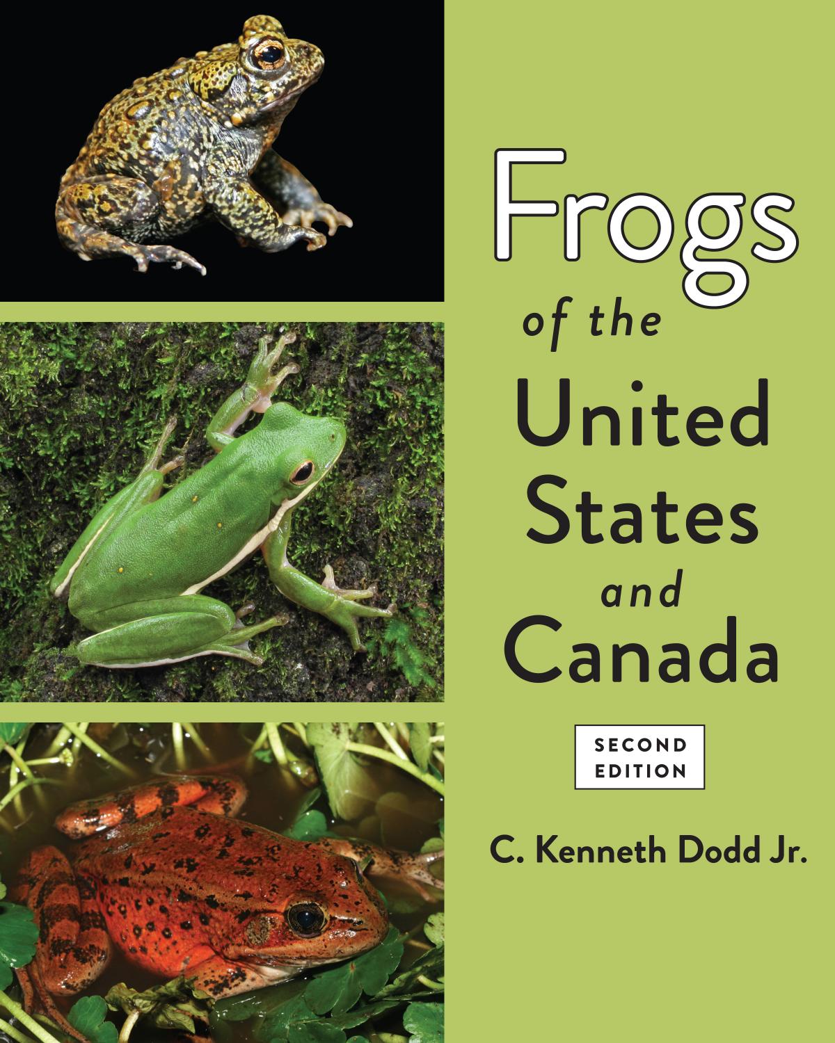 Frogs of the United States and Canada by C. Kenneth Dodd Jr