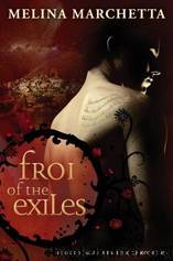 Froi of the Exiles: The Lumatere Chronicles by Melina Marchetta