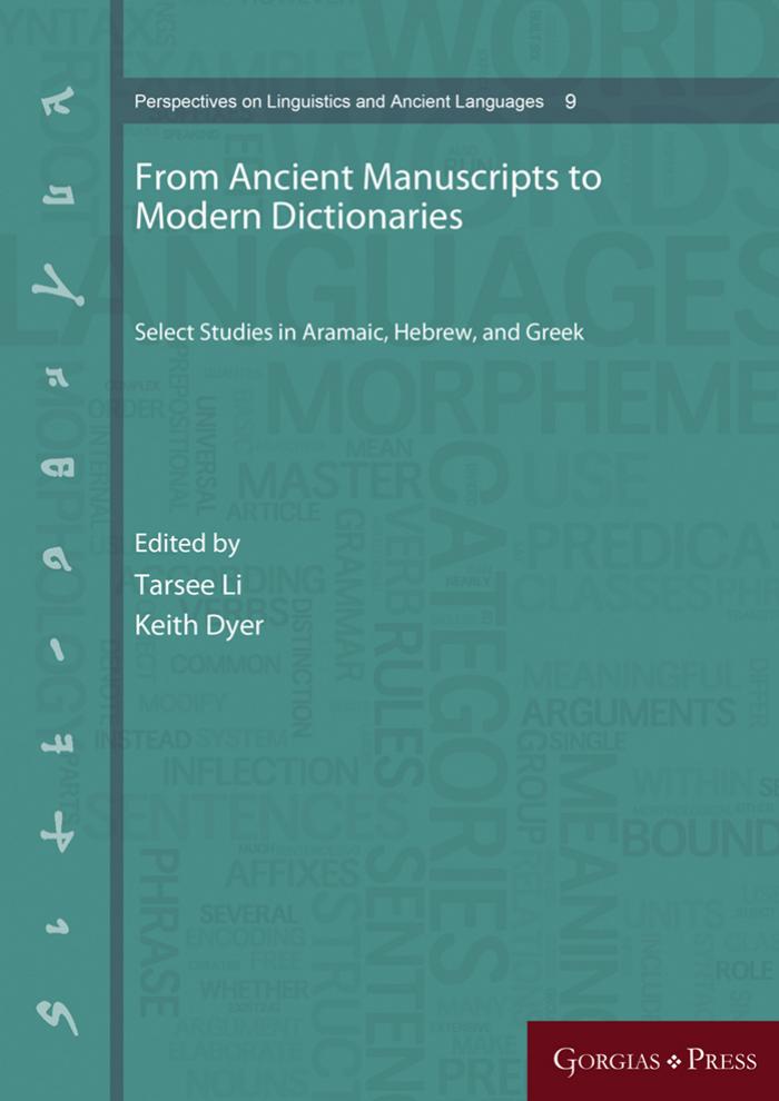 From Ancient Manuscripts to Modern Dictionaries by Tarsee Li;Keith Dyer;