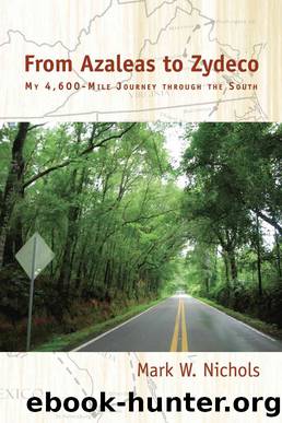 From Azaleas to Zydeco by Nichols Mark W.;