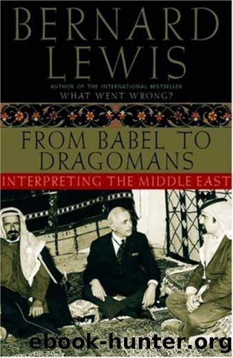 From Babel to Dragomans by Bernard Lewis