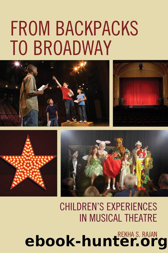 From Backpacks to Broadway by Rajan Rekha S.;Heath Dr. Shirley Brice;