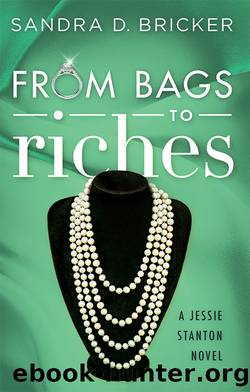 From Bags to Riches by Sandra D. Bricker