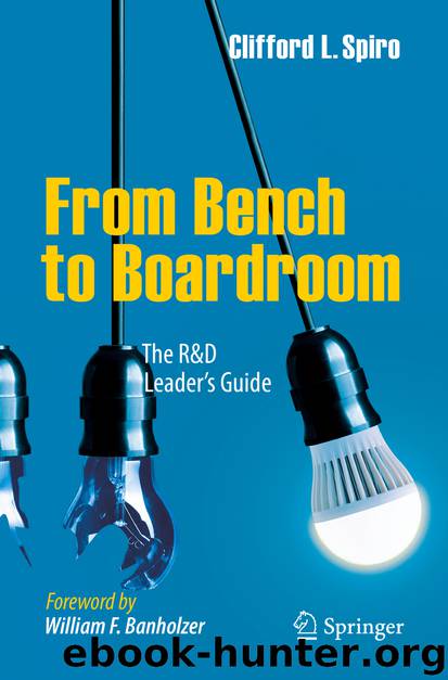 From Bench to Boardroom by Clifford L. Spiro