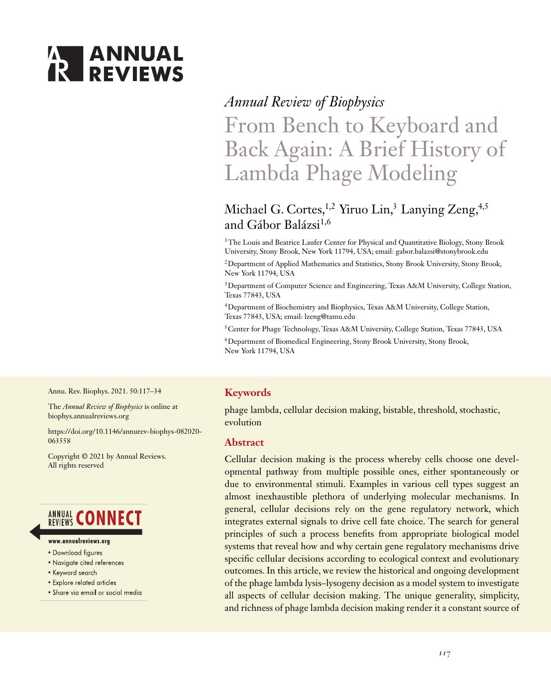 From Bench to Keyboard and Back Again: A Brief History of Lambda Phage Modeling by Michael G. Cortes Yiruo Lin Lanying Zeng Gábor Balázsi