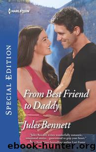 From Best Friend to Daddy by Jules Bennett