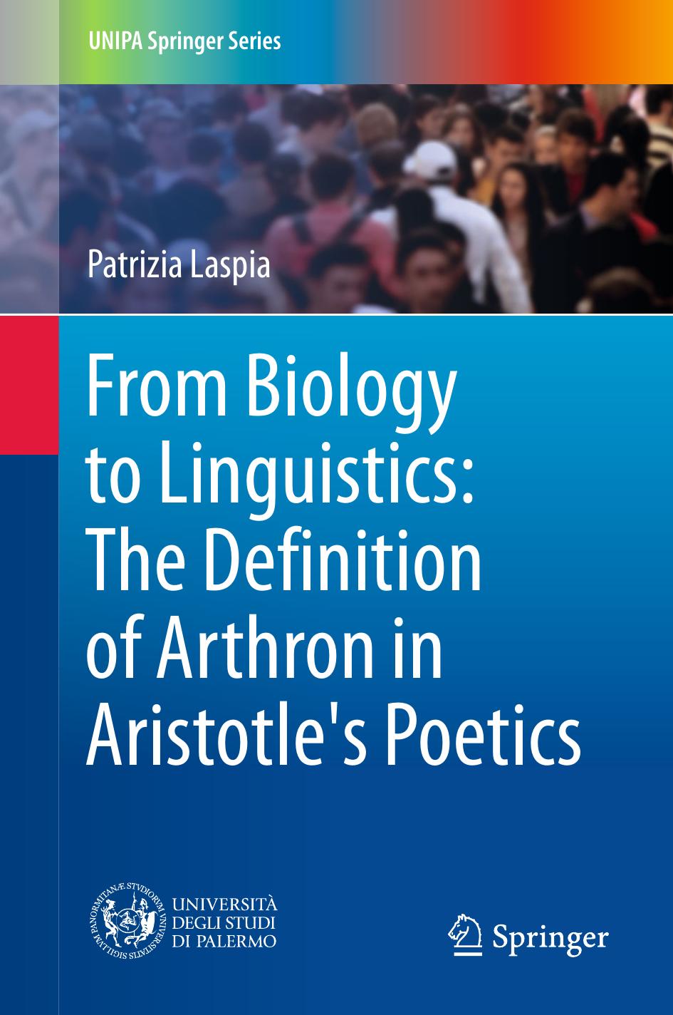 From Biology to Linguistics: The Definition of Arthron in Aristotle's Poetics by Patrizia Laspia